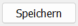 Speichern